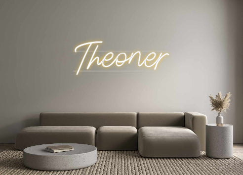 Custom Neon: Theoner