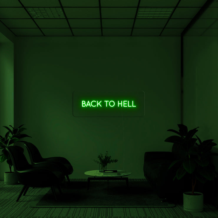 "Back to hell" Néon LED