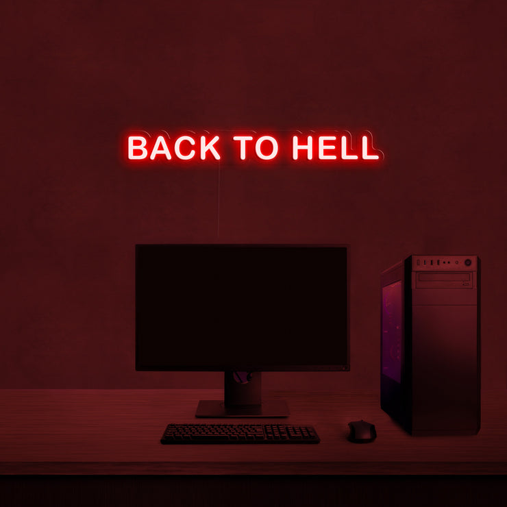 Back to hell' Néon LED
