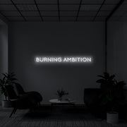 Burning Ambition' Néon LED