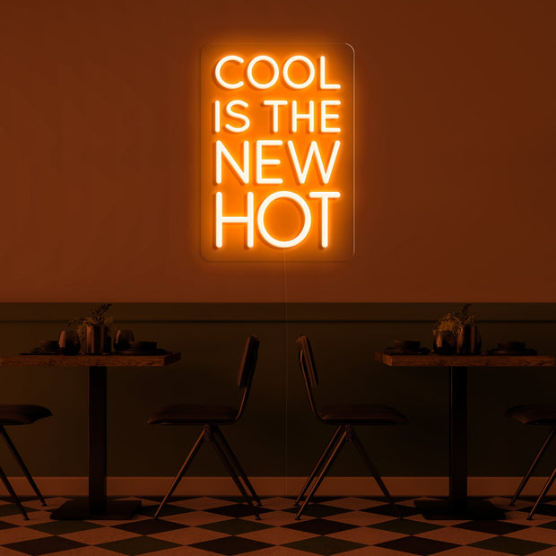 Cool is the new hot' Néon LED