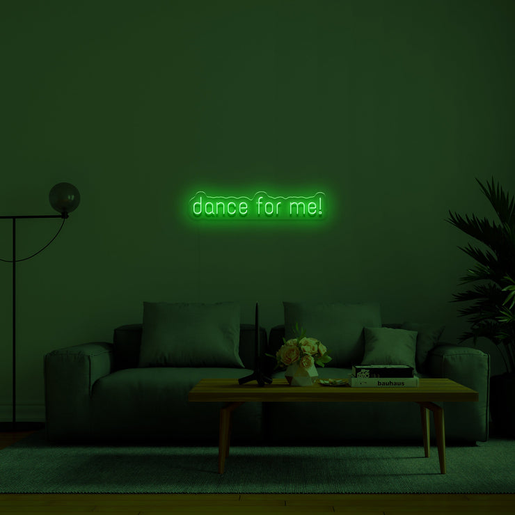 Dance for me' Néon LED