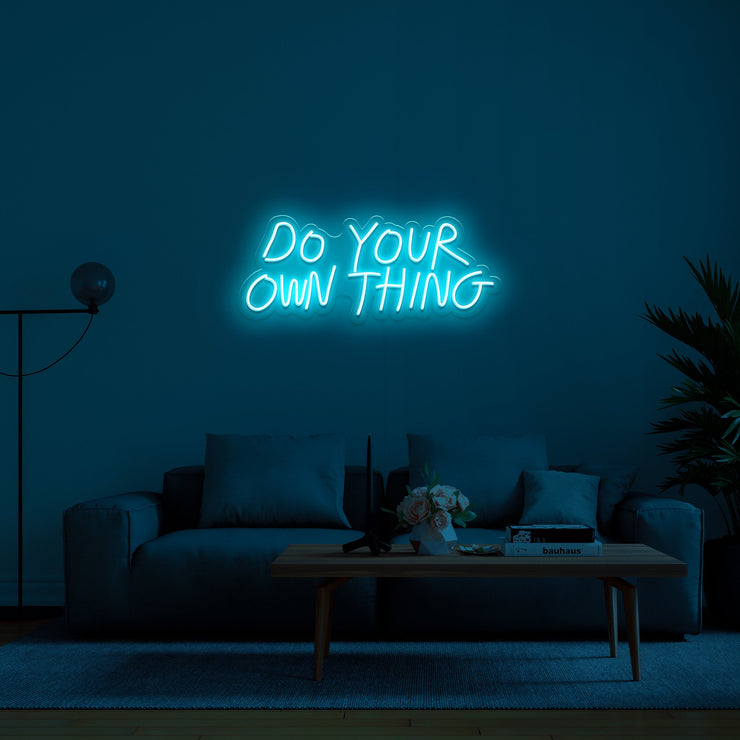 Do your own thing' Néon LED