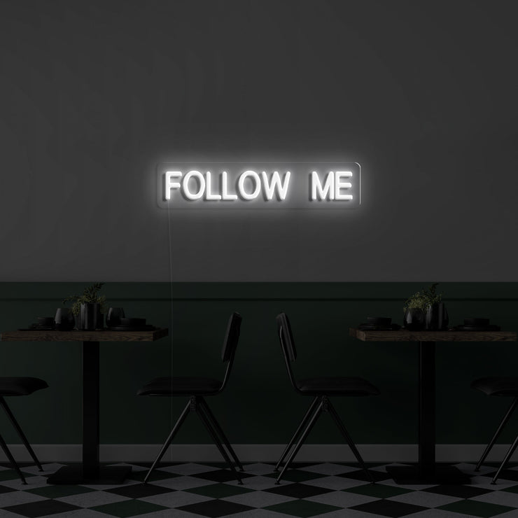 Follow me' Néon LED