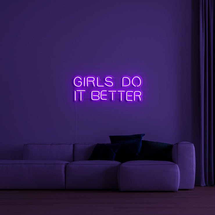 Girls do it better' Néon LED