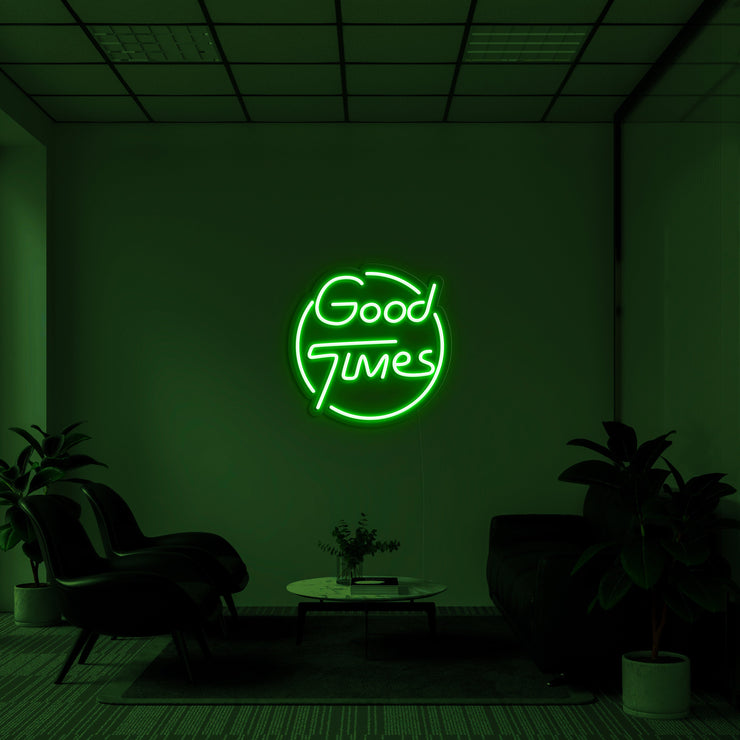 Good times' Néon LED