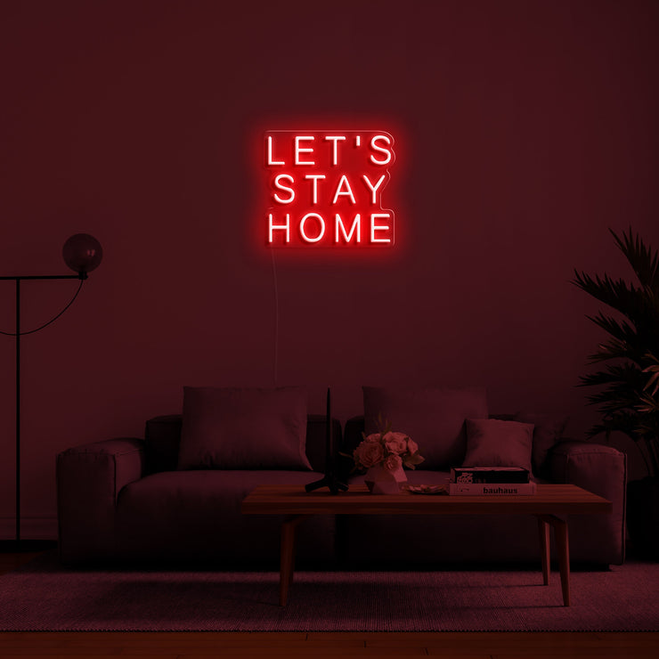 Let's Stay Home' Néon LED