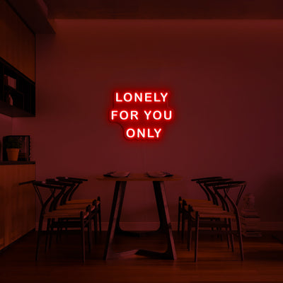 Lonely for you' Néon LED
