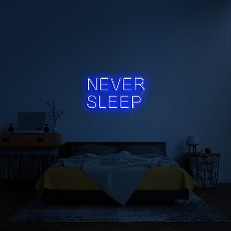 Never sleep' Néon LED