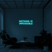 Nothing Is Impossible' Néon LED