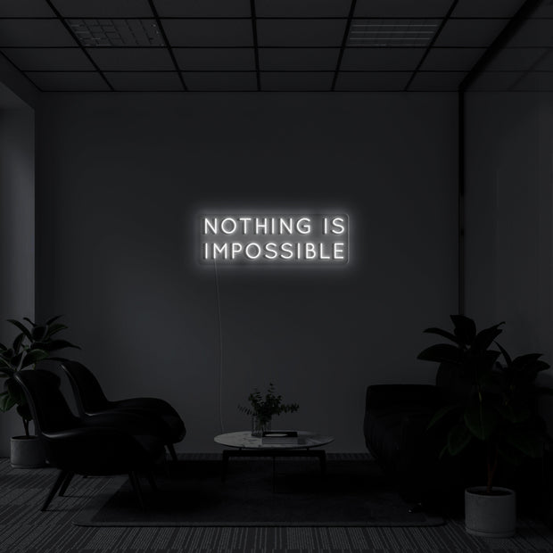 Nothing Is Impossible' Néon LED