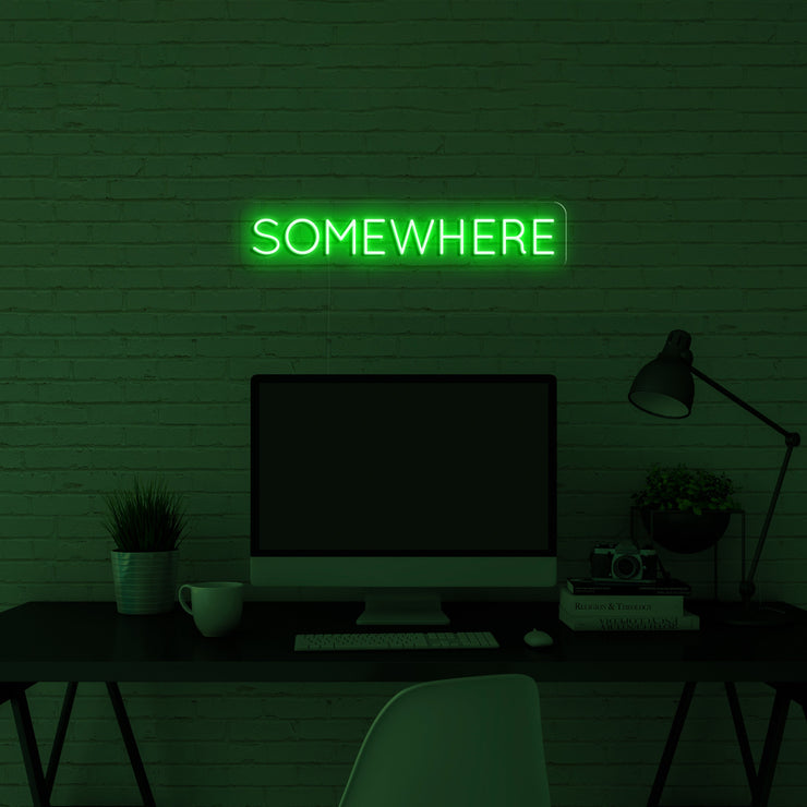 Somewhere' Néon LED