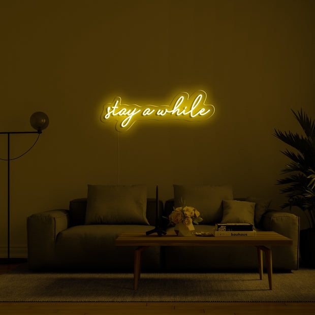 stay a while' Néon LED