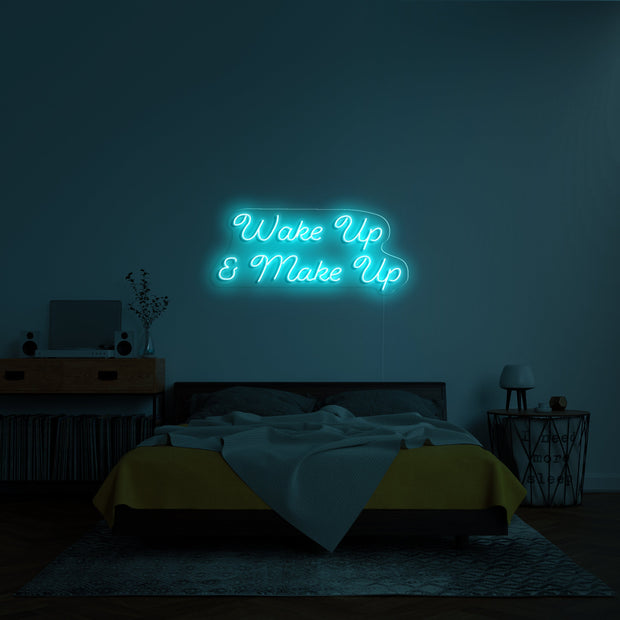 Wake up & Make up' Néon LED